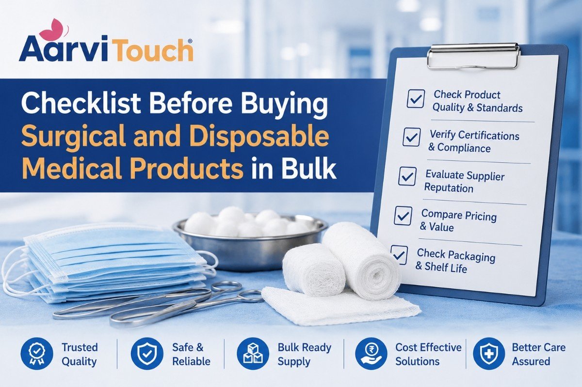 Checklist Before Buying Surgical and Disposable Medical Products in Bulk